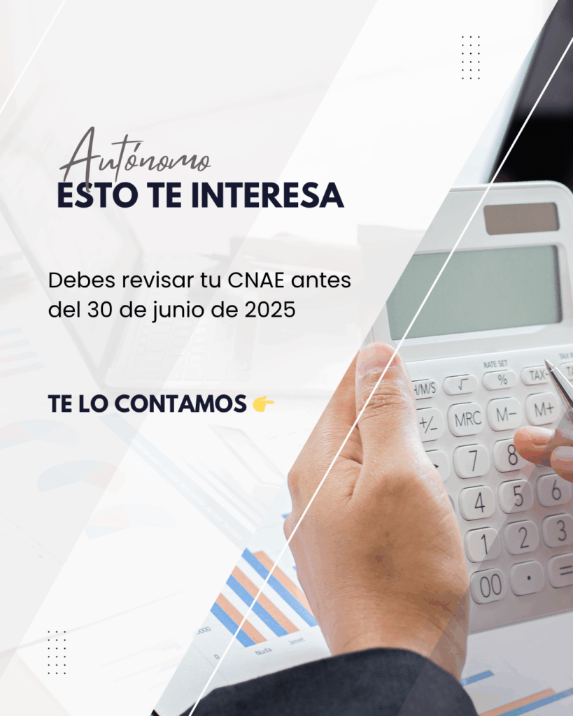 Debes revisar tu CNAE antes del 30 de junio de 2025